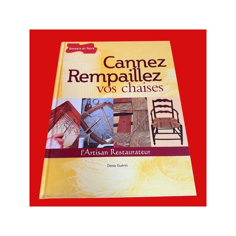 Livre, cannez rempaillez vos chaises